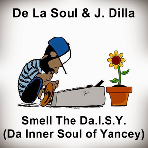 Smell the Da.I.S.Y. (Da Inner Soul of Yancy) album art