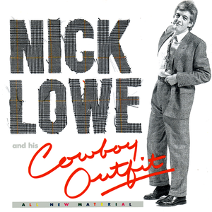 Nick Lowe & His Cowboy Outfit album art