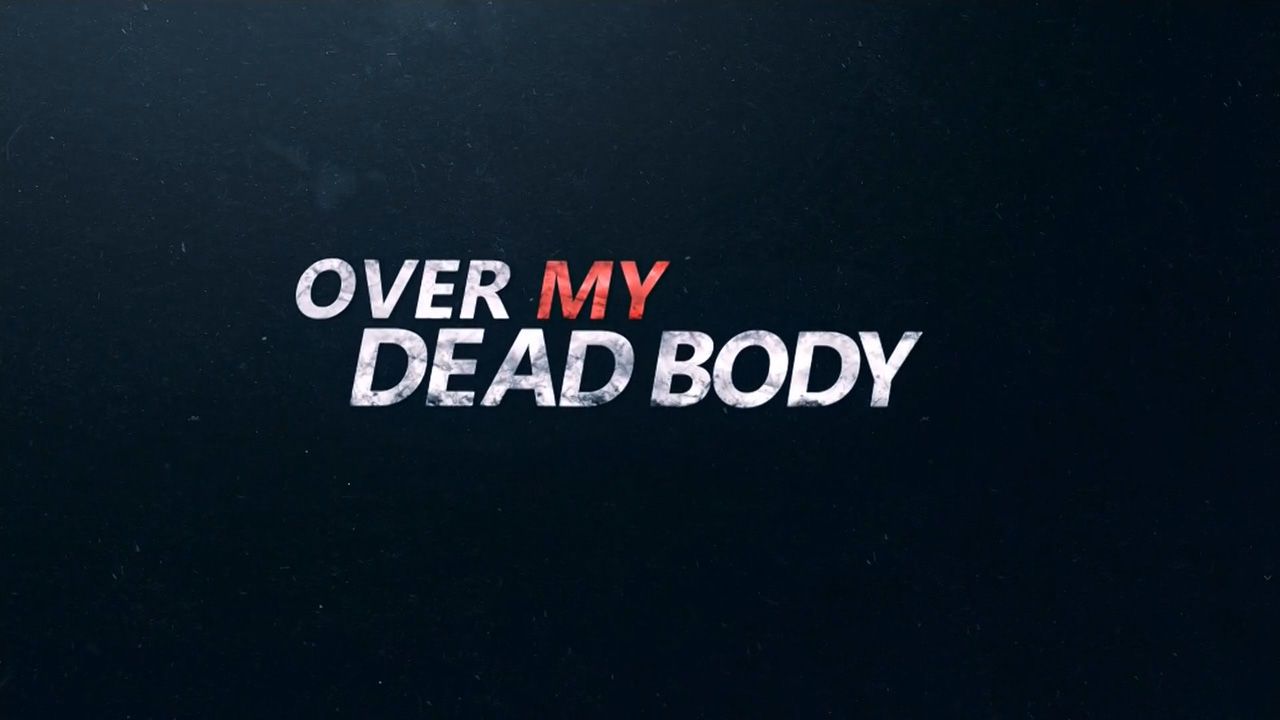 Watch Over My Dead Body - Season 1