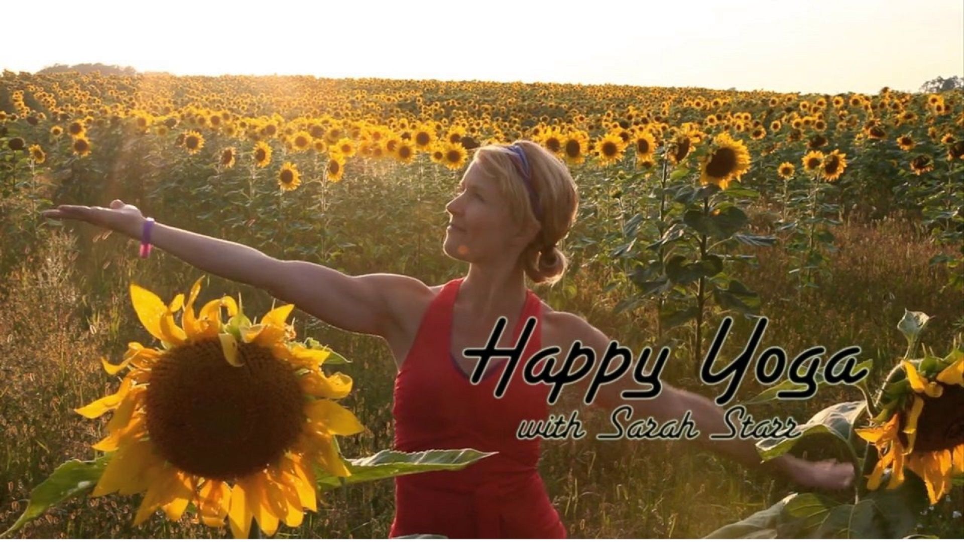 Watch Happy Yoga With Sarah Starr · Season 1 Full Episodes Free
