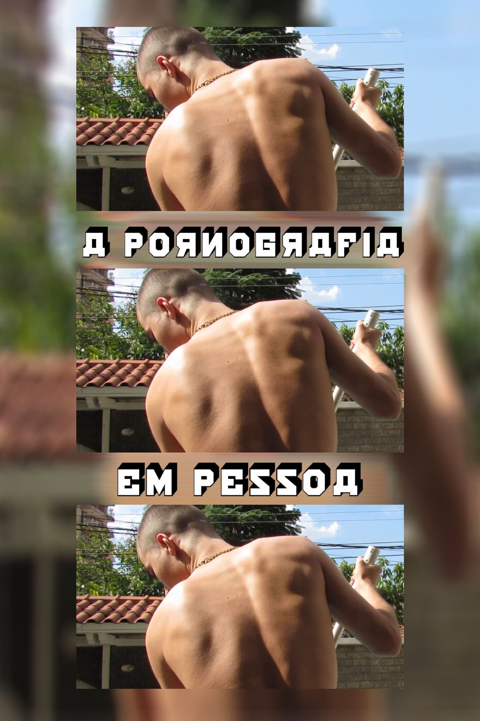 A pornografia em pessoa (2020) - Plex