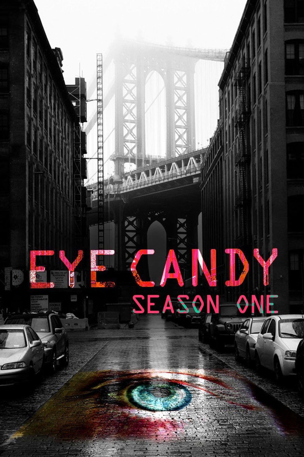 Watch Eye Candy · Season 1 Full Episodes Online Plex 8164