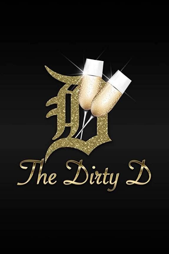 Watch The Dirty D (2022) TV Series Free Online - Plex