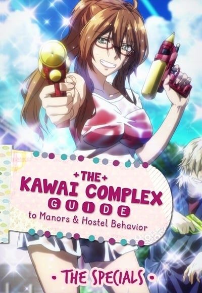 The Kawai Complex Guide to Manors and Hostel Behavior: First Time
