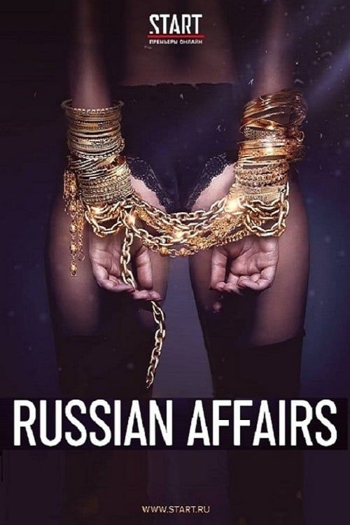 Gold Diggers: Luxúria e Poder / Russian Affairs (Dublado) - Lista de  Episódios