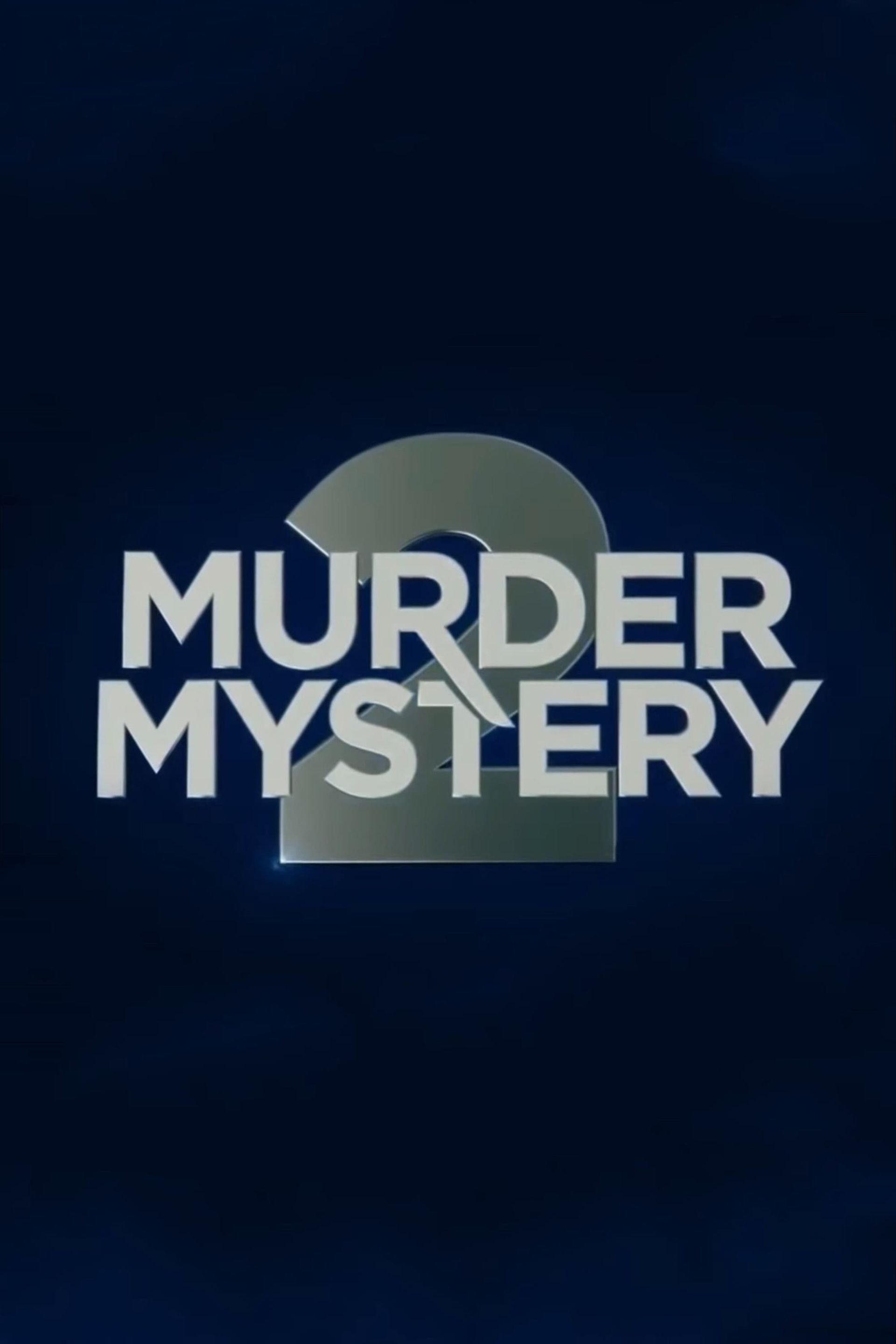 Murder Mystery 2 (2023) Release Date is February 10, 2023 - See the ...