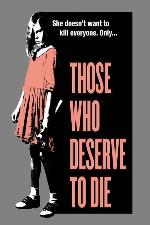 Watch Those Who Deserve to Die (2020) Full Movie Online - Plex