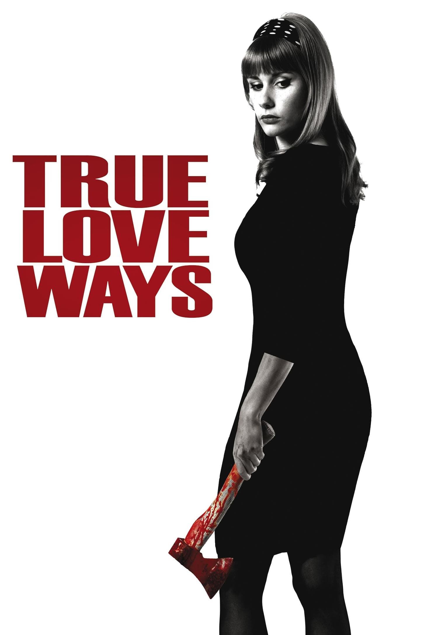 Watch True to Love - Season 1