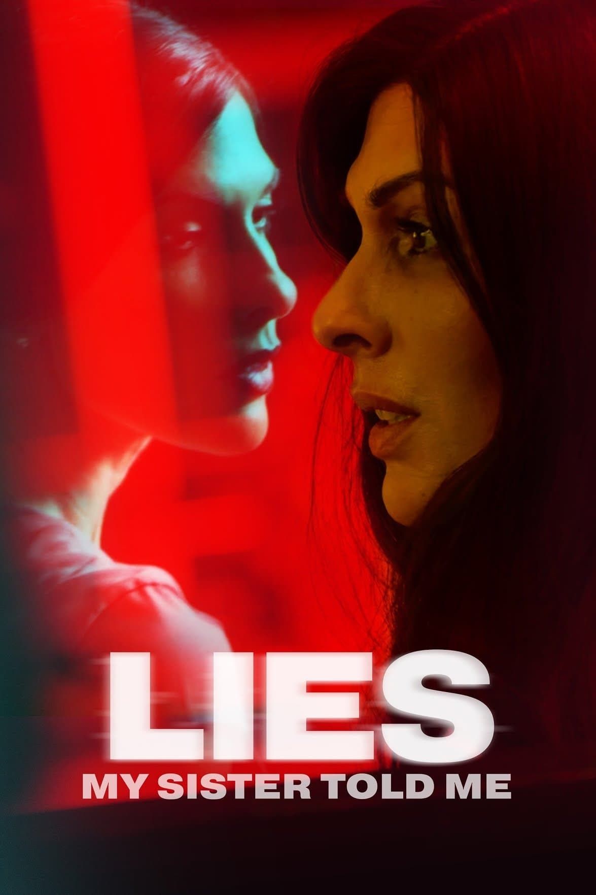 Watch Lies My Sister Told Me (2022) Full Movie Online - Plex