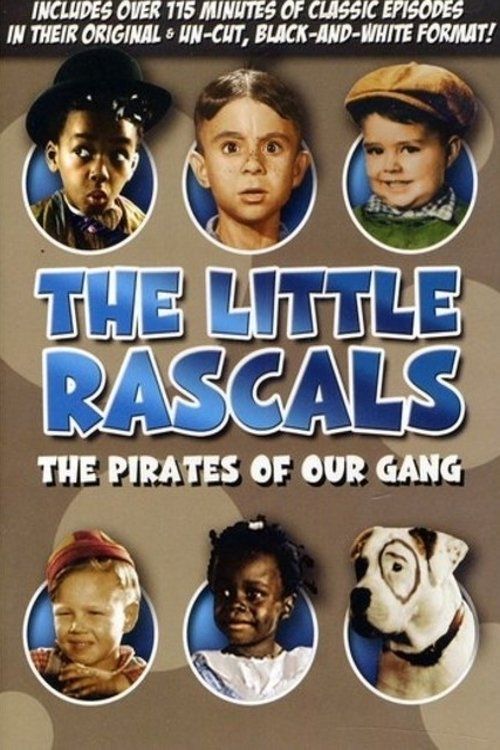 Watch The Little Rascals: The Pirates of Our Gang (1934) Full Movie Free  Online - Plex