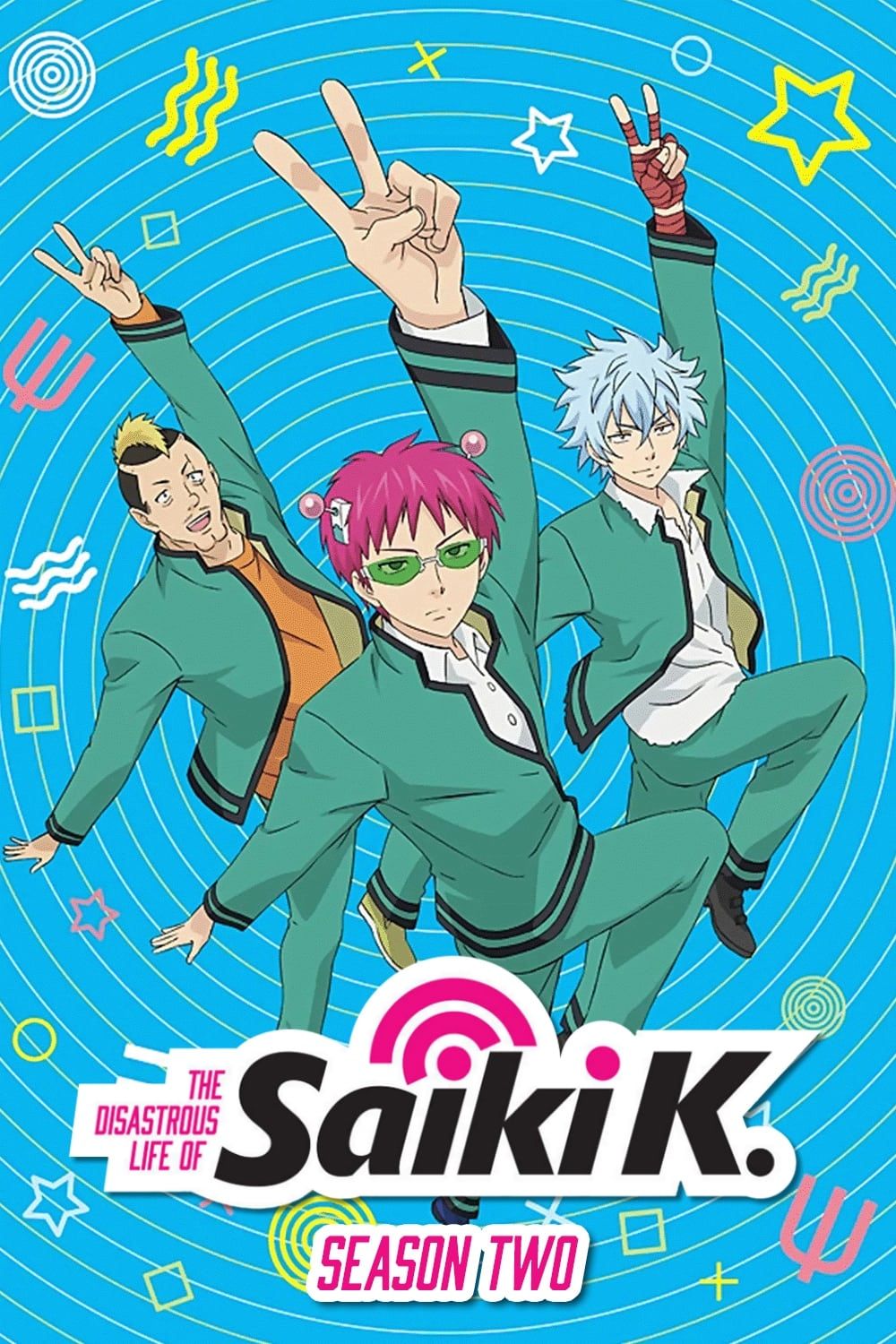 Watch The Disastrous Life of Saiki K. · Season 2 Episode 9 · Psychics  Should Exercise Extreme Caution + The Psychic Circus of Dreams + Hope You  Get Well Soon! Full Episode Online - Plex