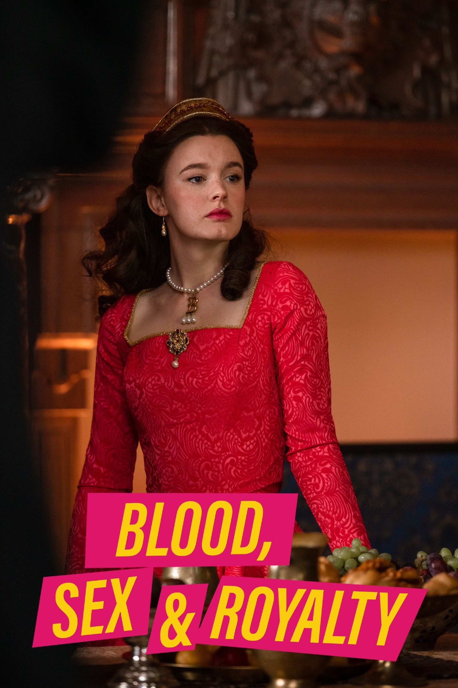 Watch Blood, Sex & Royalty · Season 1 Full Episodes Online - Plex