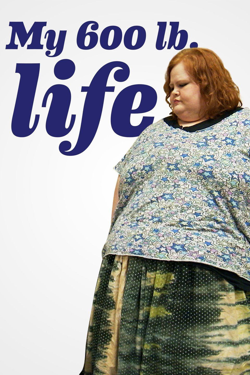 My 600-lb Life - streaming tv show online