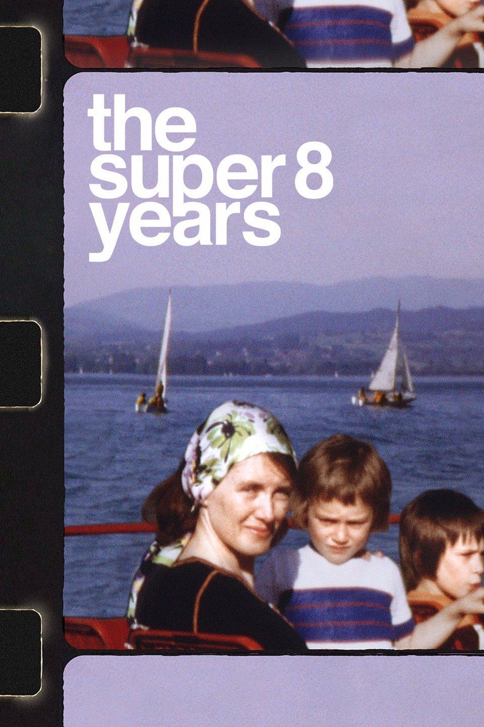 The Super 8 Years (2022) - IMDb