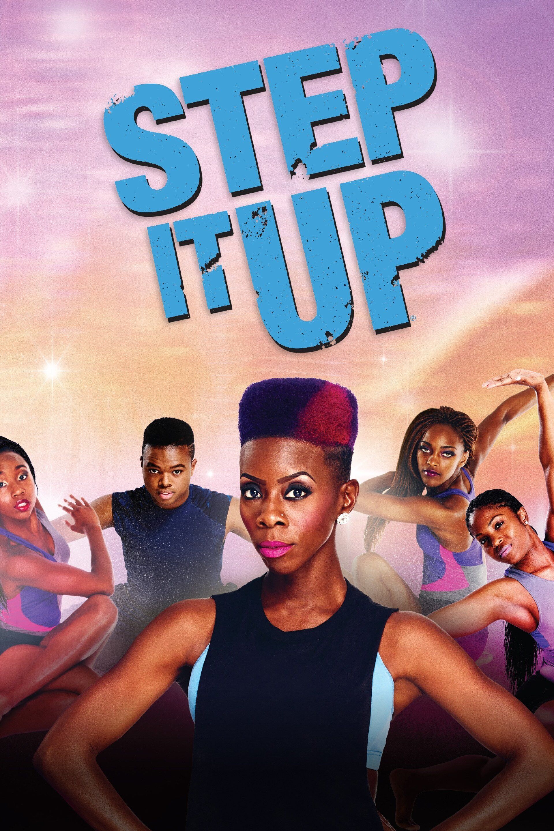 Watch Step It Up (2015) TV Series Free Online - Plex