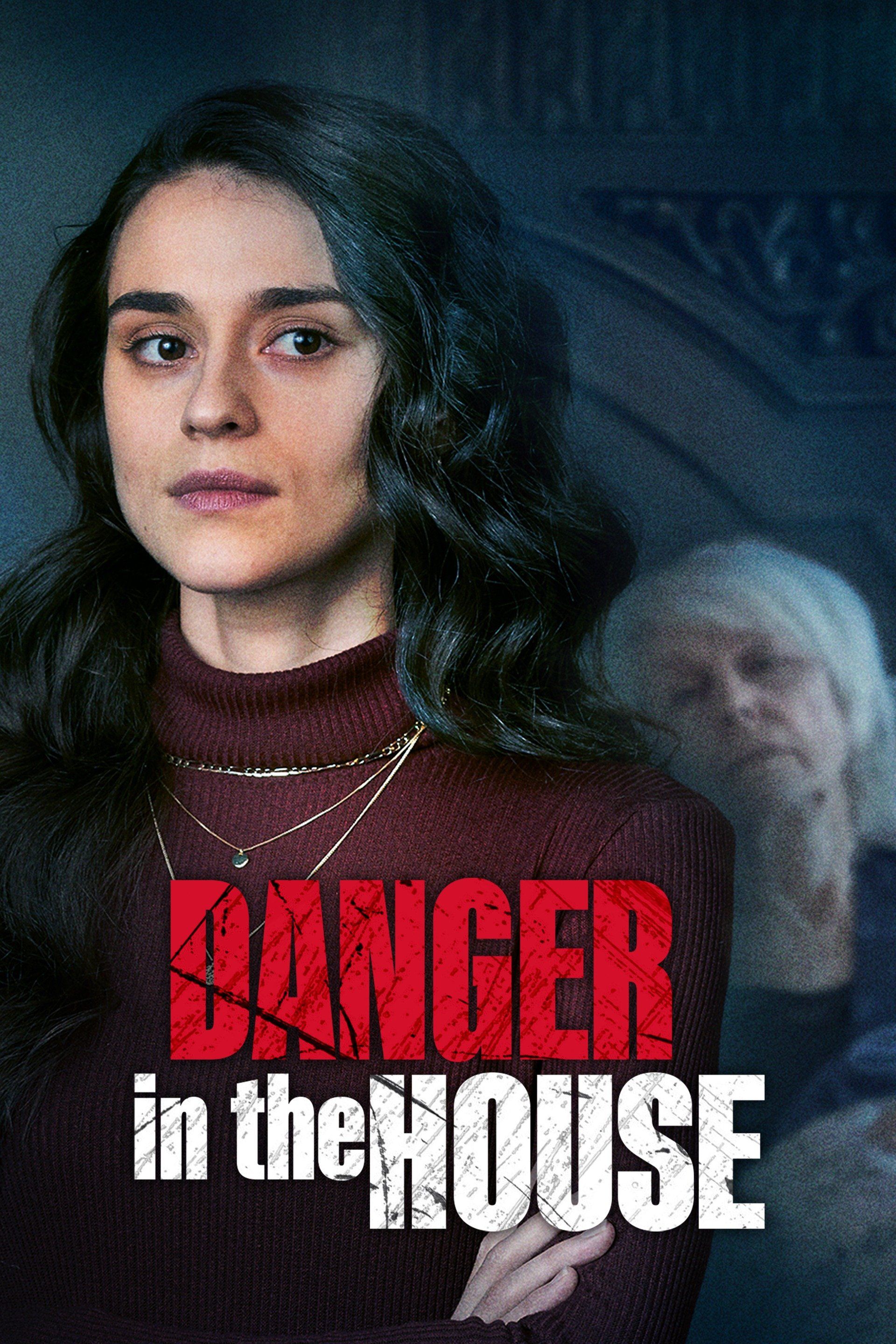 Watch Danger in the House (2022) Full Movie Online - Plex