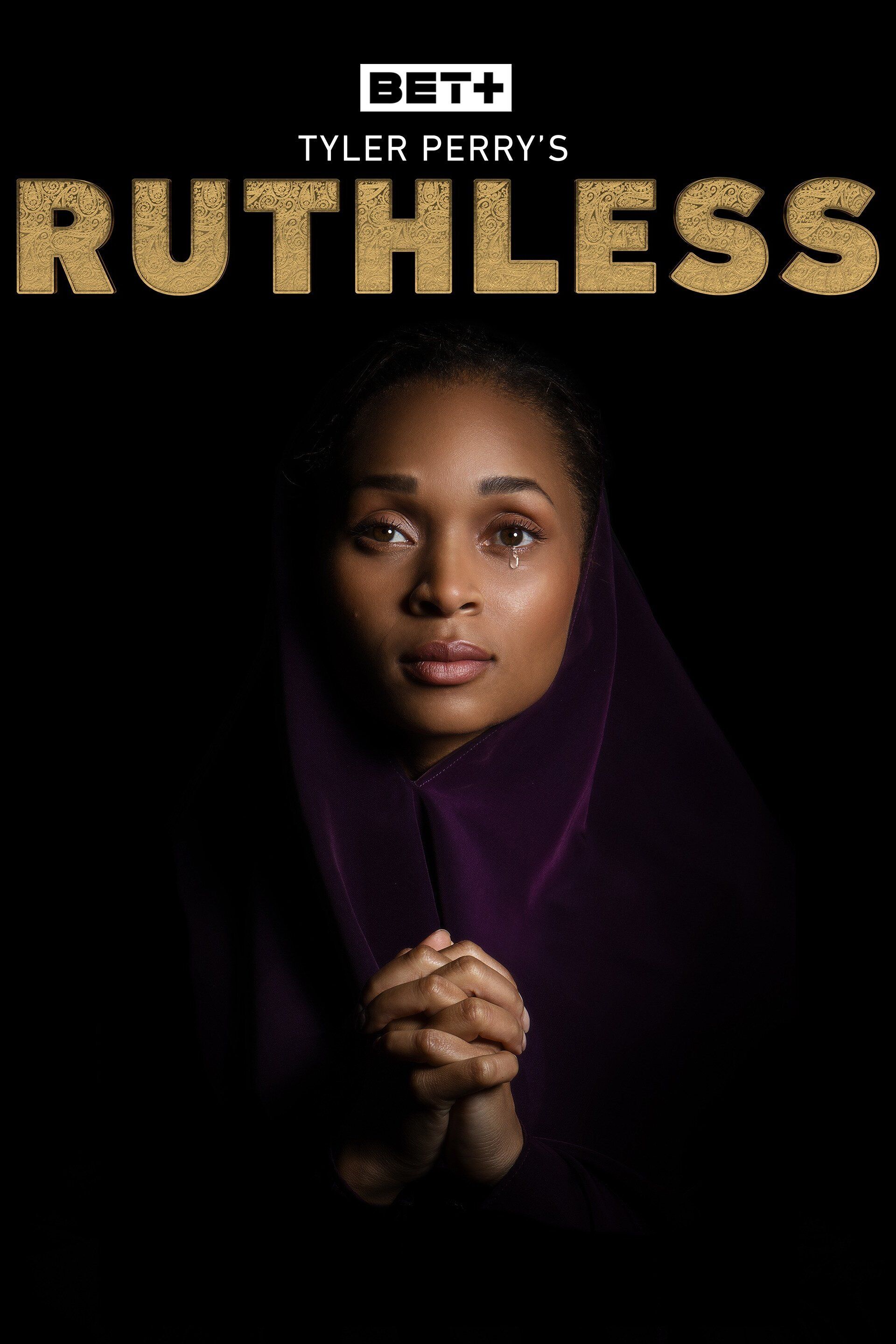 Watch Tyler Perry's Ruthless (2020) TV Series Online - Plex