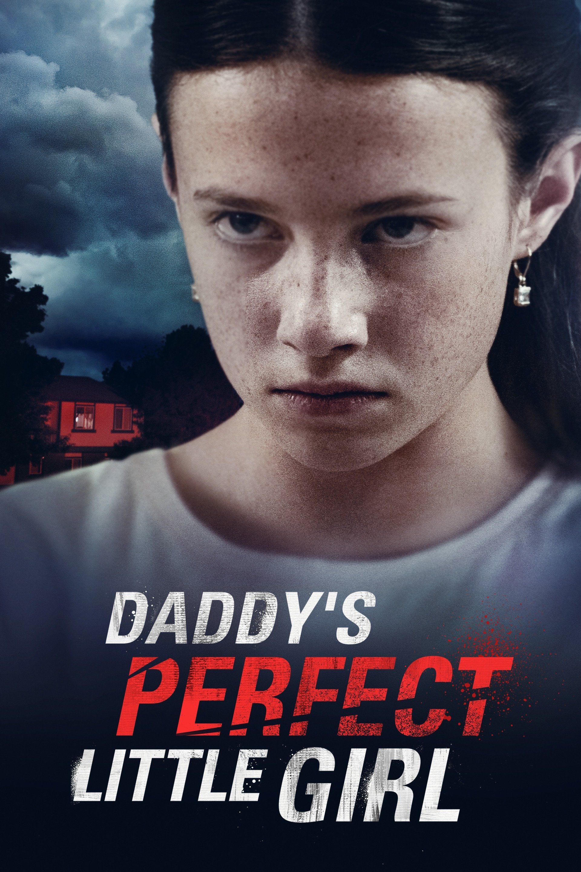 Watch Daddy's Perfect Little Girl (2021) Full Movie Online - Plex