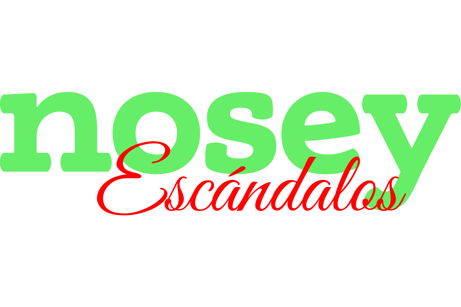 Nosey Escándalos