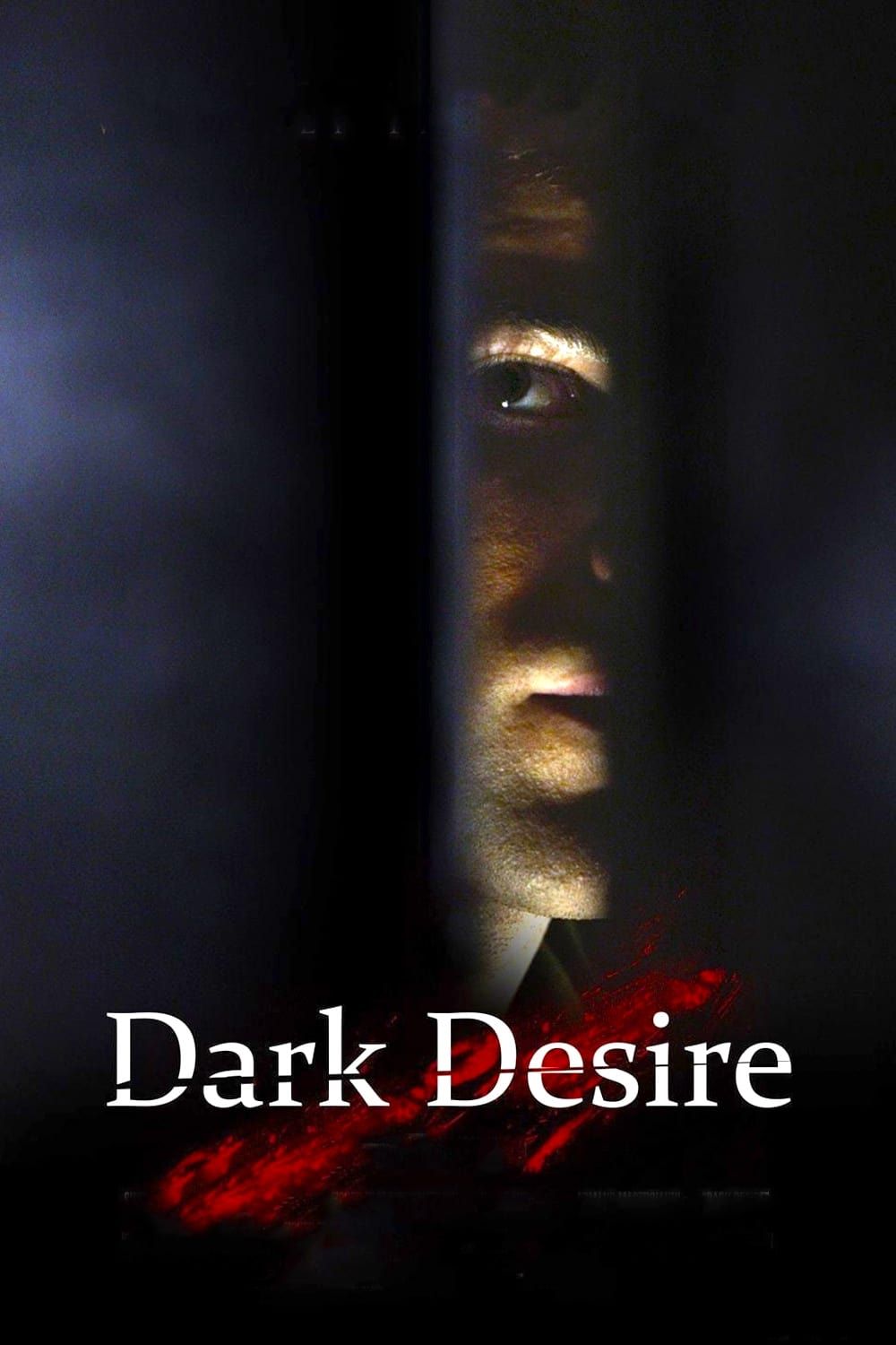 Watch Dark Desire (2012) Full Movie Free Online - Plex