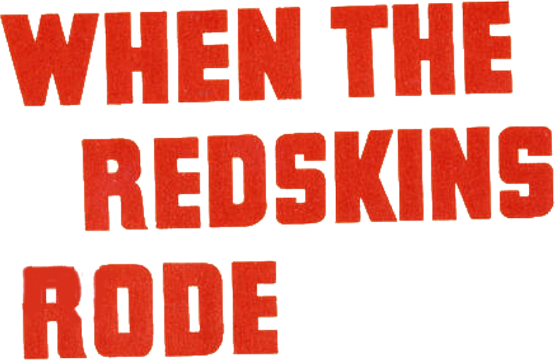 When the Redskins Rode