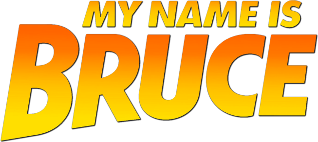 My Name Is Bruce