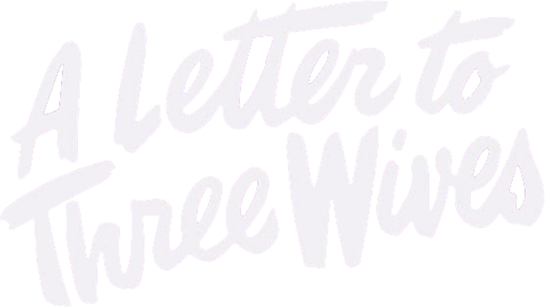 A Letter to Three Wives