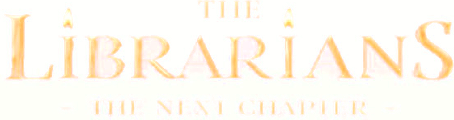 The Librarians: The Next Chapter