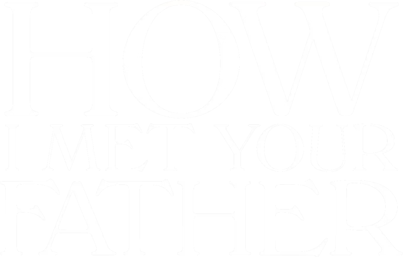 How I Met Your Father