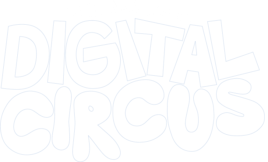 The Amazing Digital Circus