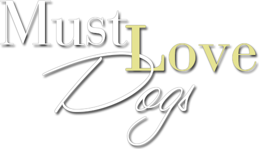Must Love Dogs