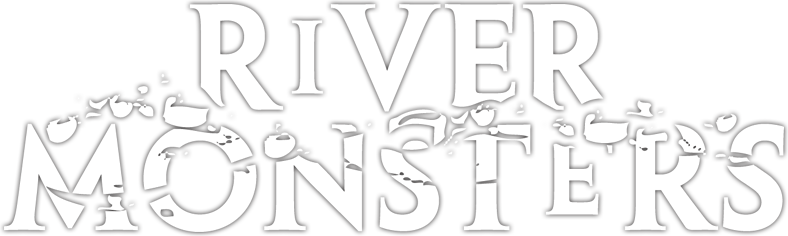 River Monsters