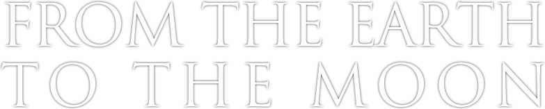 From the Earth to the Moon