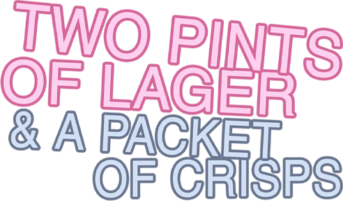Two Pints of Lager and a Packet of Crisps
