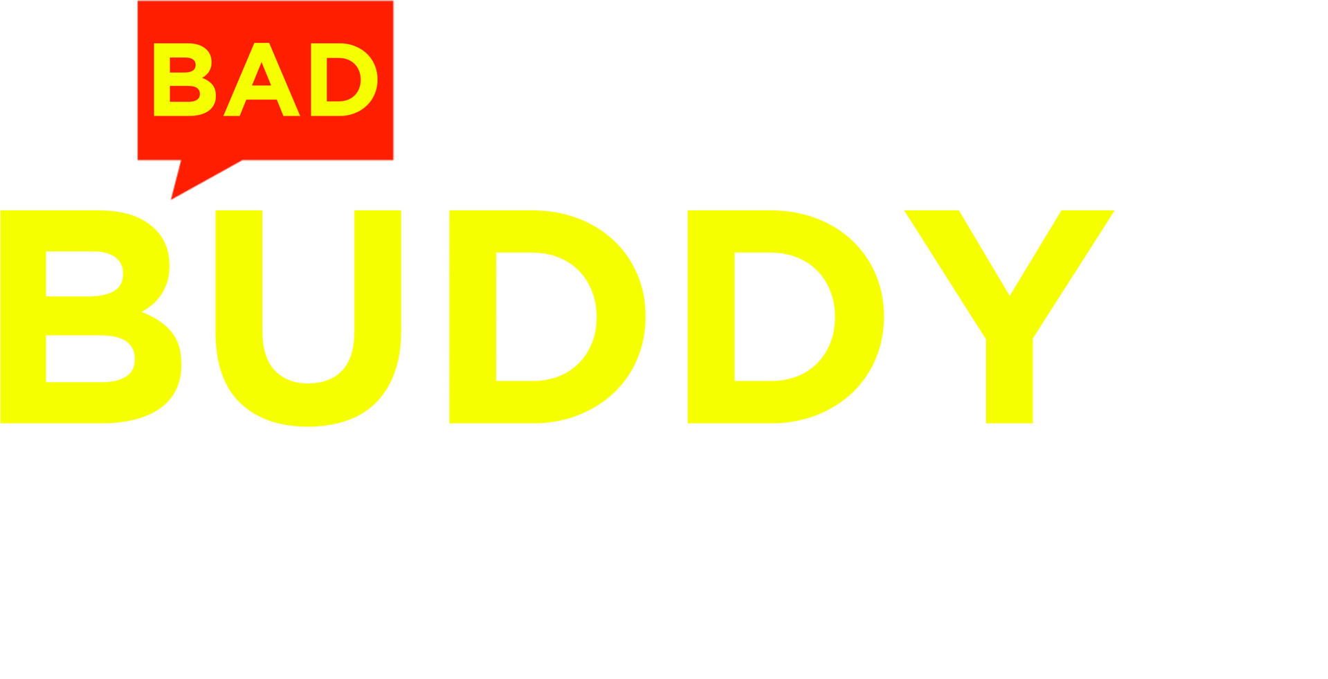 Bad Buddy