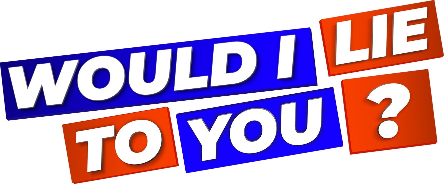 Would I Lie to You? (US)