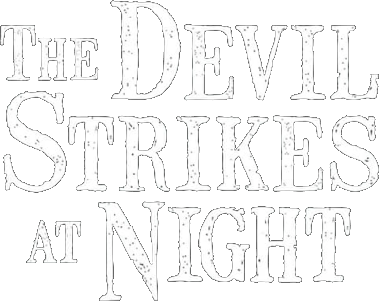 The Devil Strikes at Night