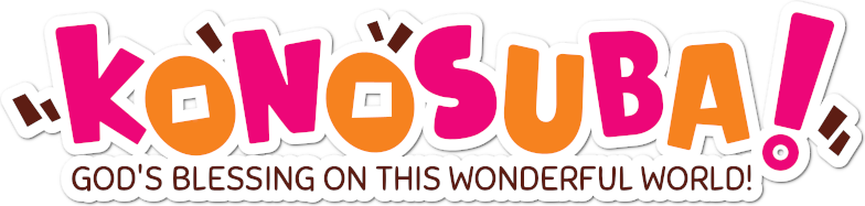 KONOSUBA - God's blessing on this wonderful world!