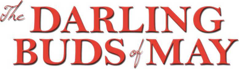 The Darling Buds of May