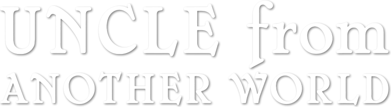 Uncle from Another World