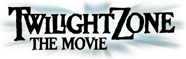 Twilight Zone: The Movie
