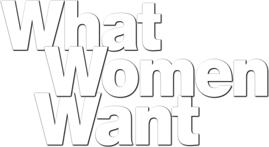 What Women Want