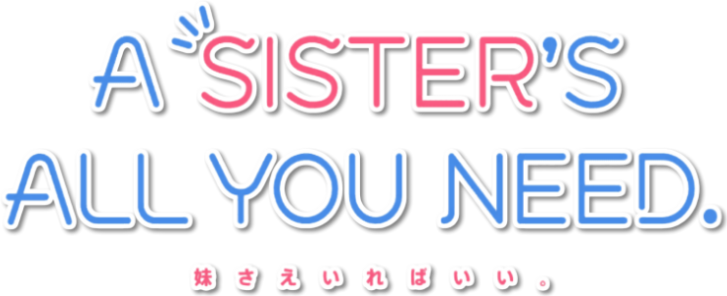 A Sister's All You Need