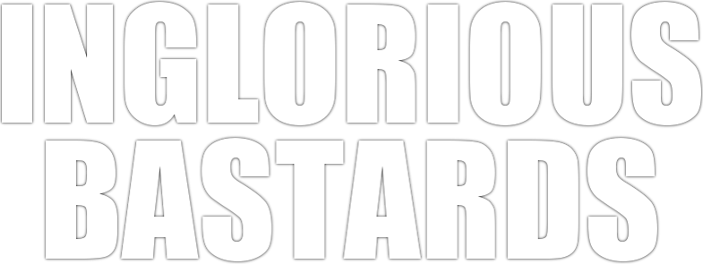 The Inglorious Bastards