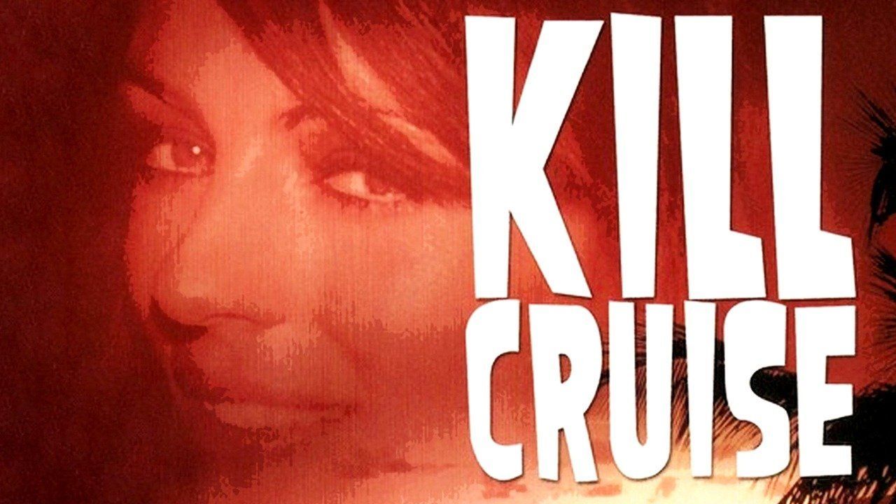 kill cruise (1990)