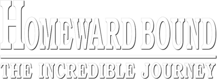Homeward Bound: The Incredible Journey