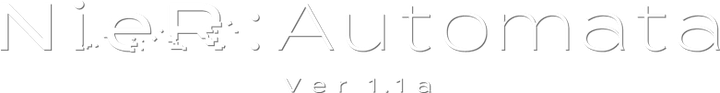 NieR:Automata Ver1.1a