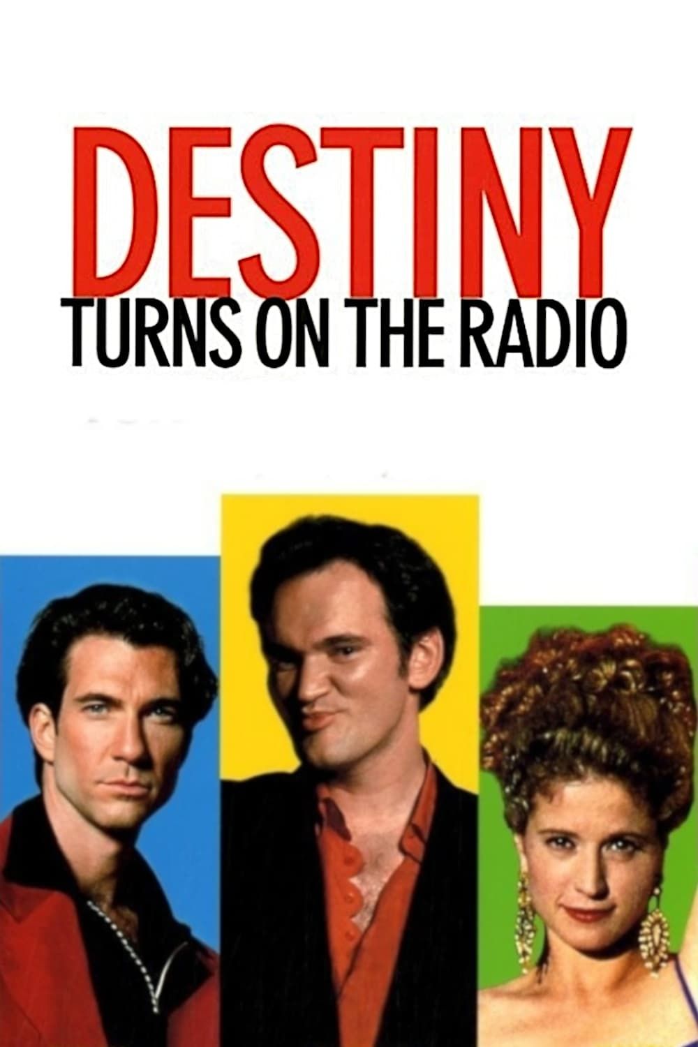 Watch Destiny Turns on the Radio (1995) Full Movie Online - Plex