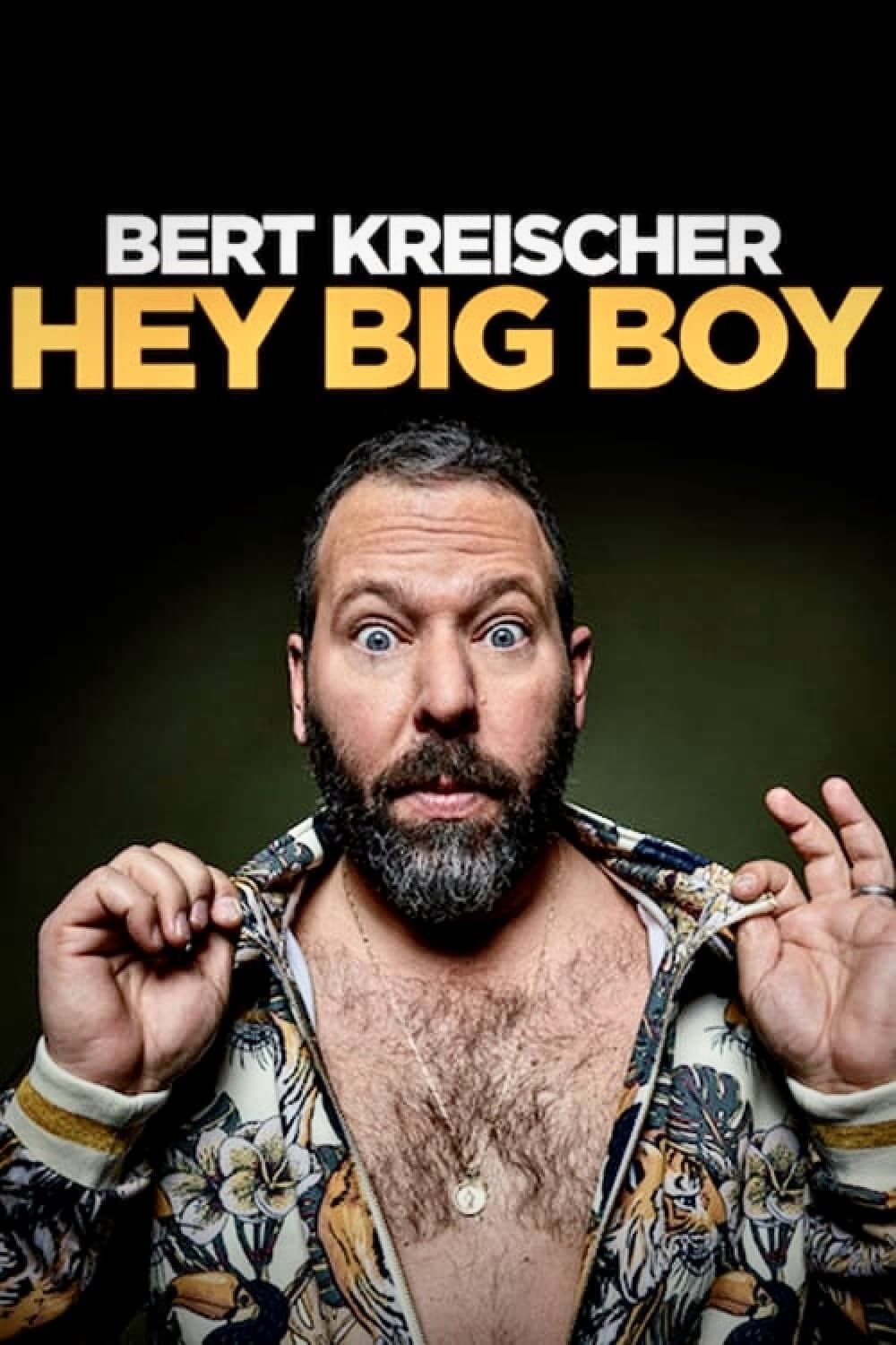 Watch Bert Kreischer: Hey Big Boy (2020) Full Movie Online - Plex