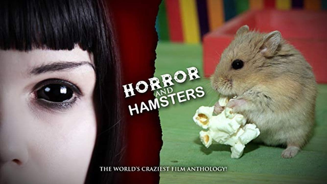 Watch Horror and Hamsters (2018) Full Movie Online - Plex